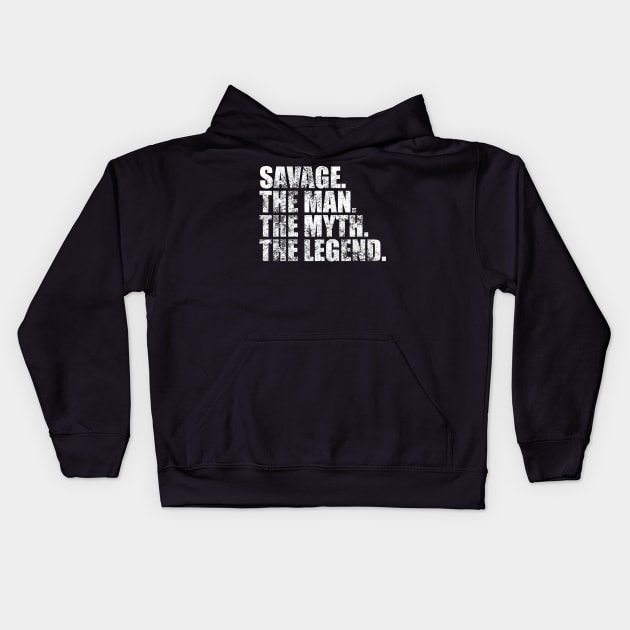 Savage Legend Savage Family name Savage last Name Savage Surname Savage Family Reunion Kids Hoodie by TeeLogic